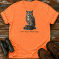 Owl-ways Watching – Funny Owl Birding T-Shirt