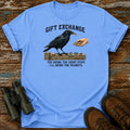 Gift Exchange Crow Birding Humor T-Shirt