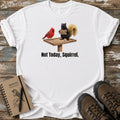 Feed The Birds Black Squirrel & Cardinal Funny Birding T-Shirt
