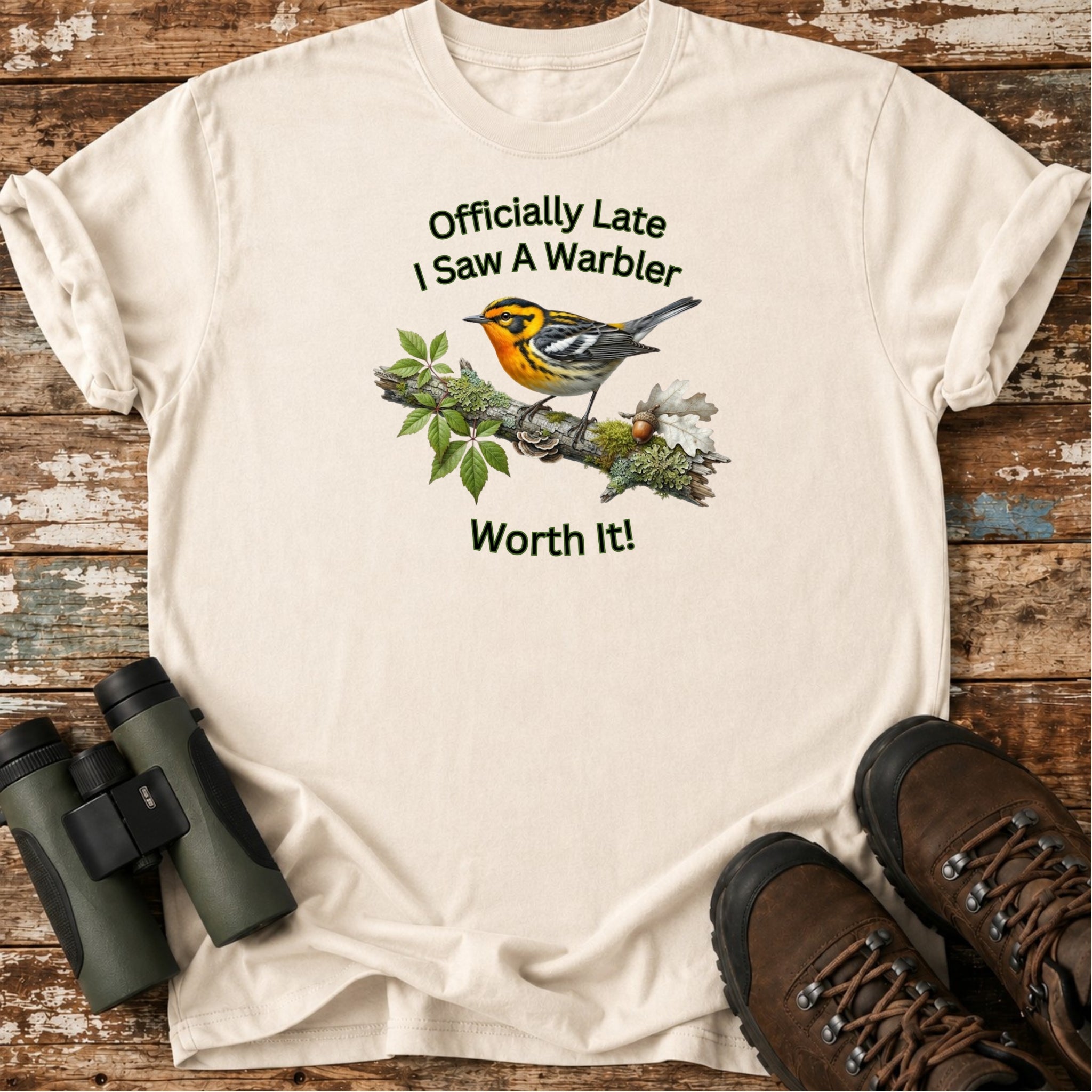 Officially Late Saw A Warbler Funny Birding T-Shirt