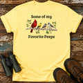Some Of My Favorite Peeps Backyard Birds T-Shirt