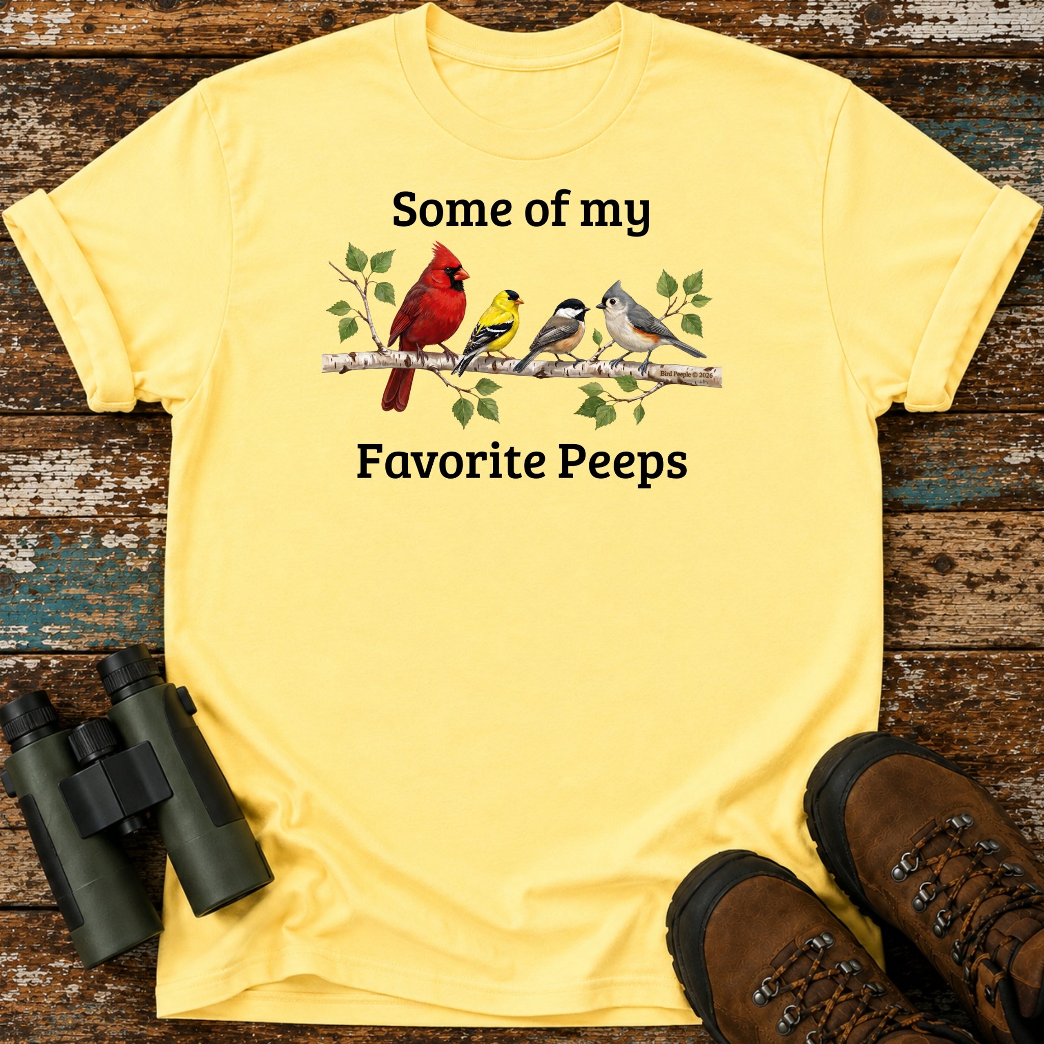Some Of My Favorite Peeps Backyard Birds T-Shirt