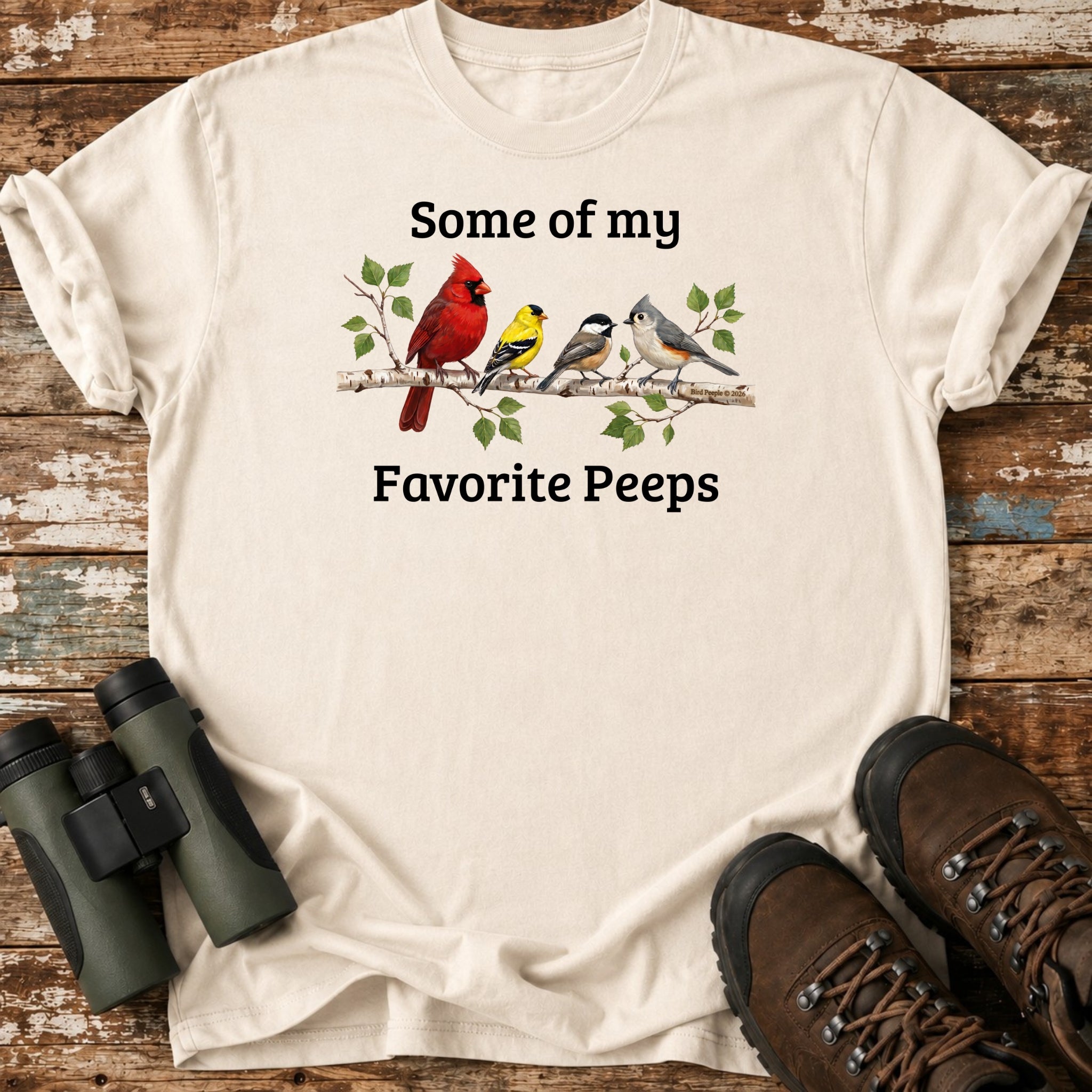 Some Of My Favorite Peeps Backyard Birds T-Shirt