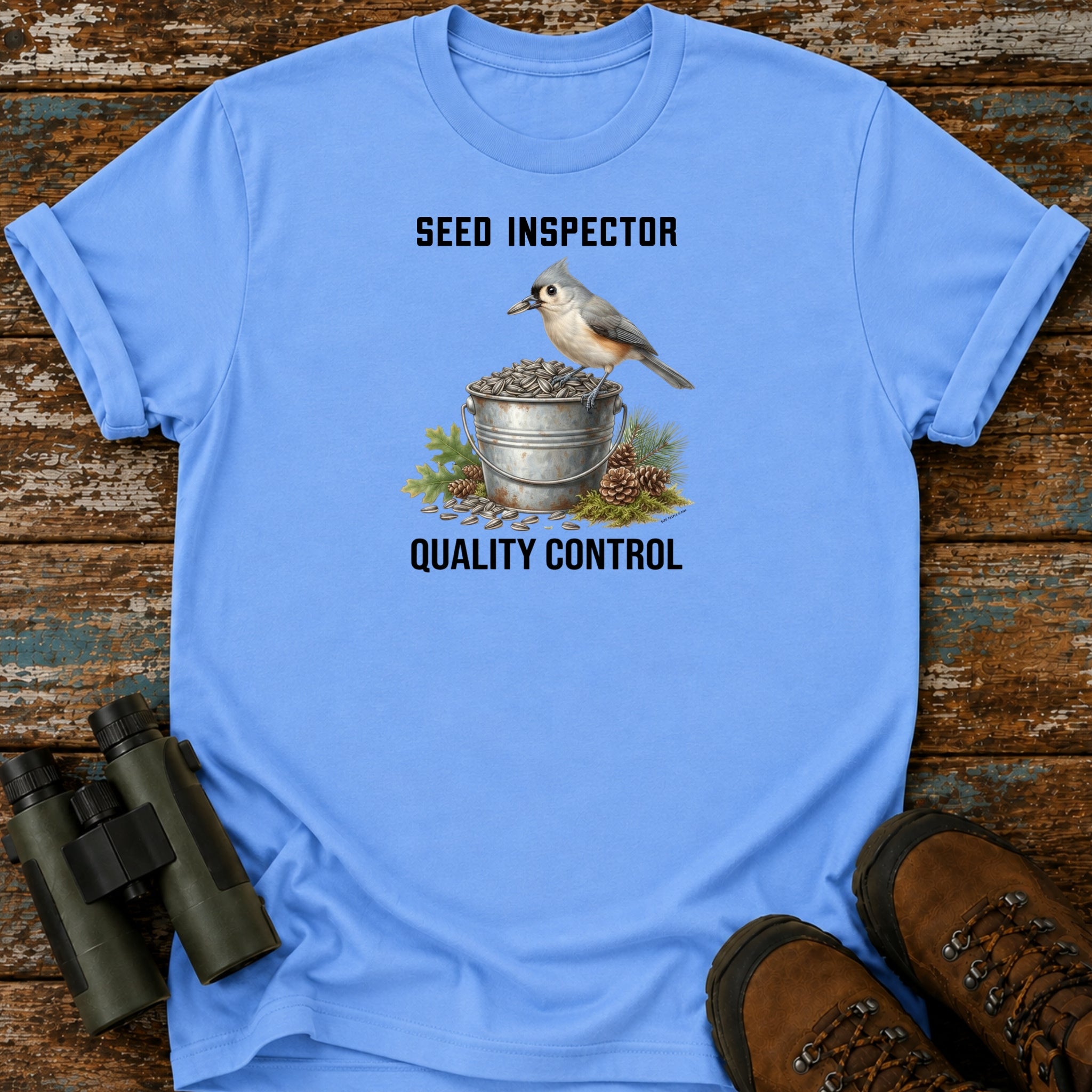 Seed Inspector Quality Control T-Shirt, Funny Titmouse Birdwatching Shirt, Backyard Birder Gift, Tufted Titmouse Tee