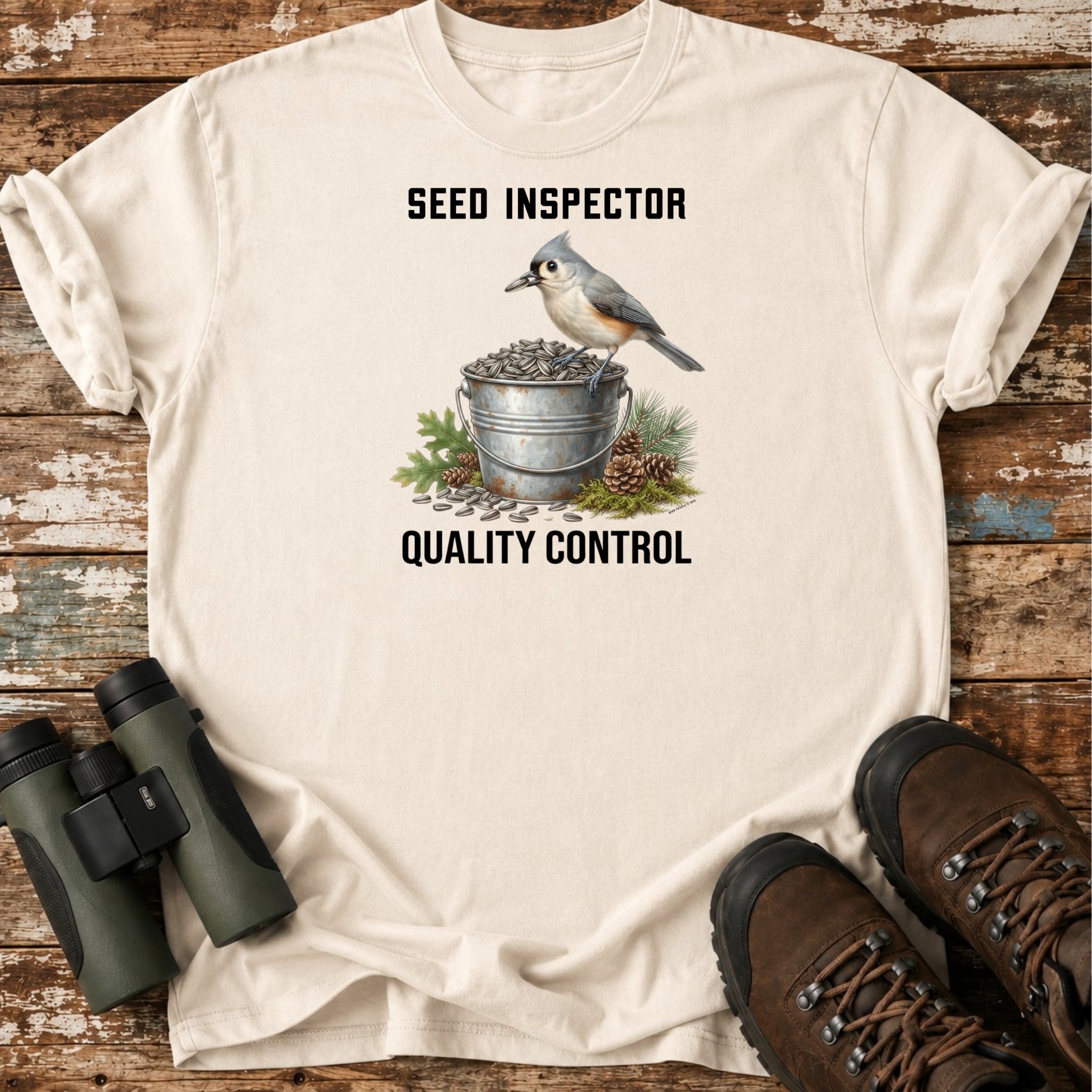 Seed Inspector Quality Control T-Shirt, Funny Titmouse Birdwatching Shirt, Backyard Birder Gift, Tufted Titmouse Tee