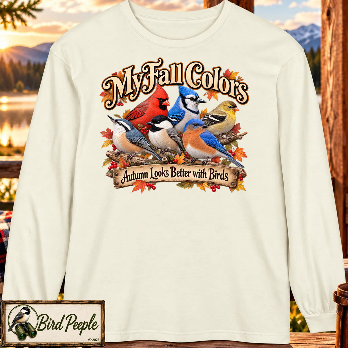 Ivory Comfort Colors 6014 long sleeve My Fall Colors birdwatching shirt featuring colorful autumn songbirds and Autumn Looks Better with Birds design by Bird Peeple